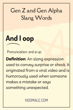 What does And I Oop mean? Slang Dictionary - Gen Alpha World